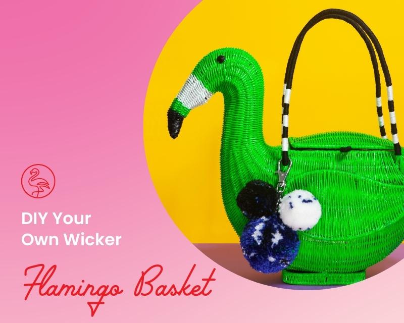 Image text: "DIY Your Own Wicker Flamingo Basket" on a pink background, and a beautiful green flamingo basket with keychain on a yellow background