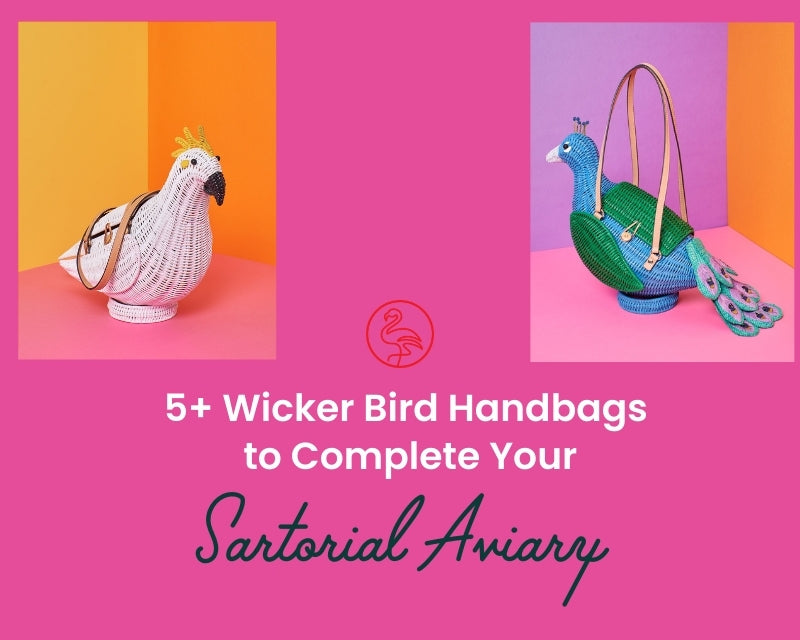5+ Wicker Bird Purse Designs to Complete your Sartorial Aviary