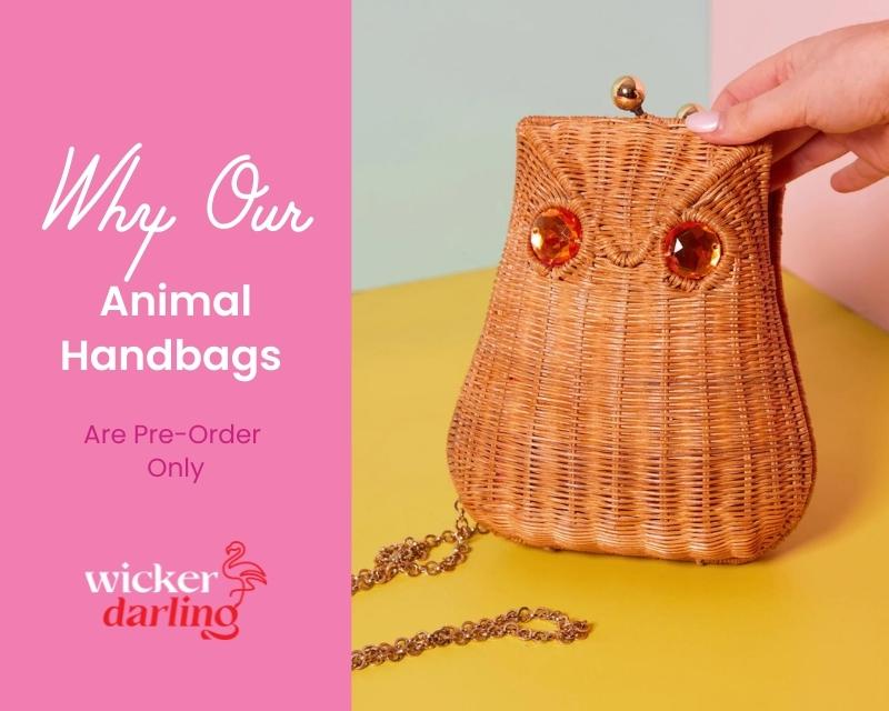 Wicker Darling's Hooty the Figural Owl Clutch with text: Why Our Animal Handbags Are Pre-Order Only