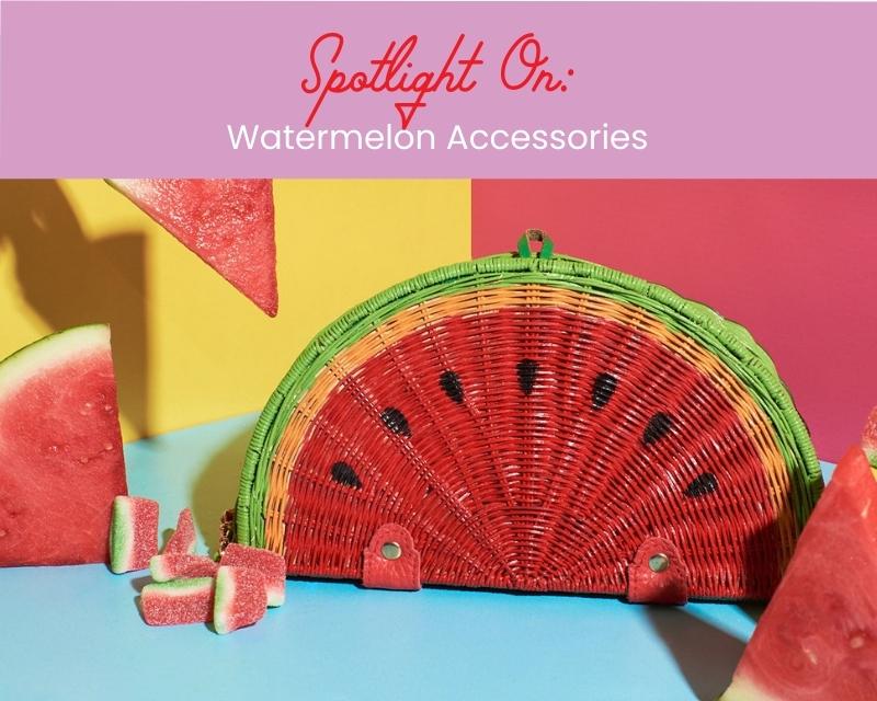 Wicker Darling Watermelon satchel with background text: Spotlight On: Watermelon Accessories