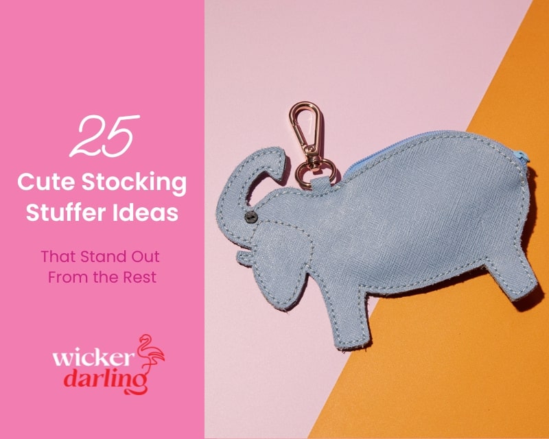 Cute elephant coin purse with background text: 25 Cute Stocking Stuffer Ideas That Stand Out From the Rest